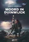 Moord in Duinwijck - Marian Werkman - 9789464939088