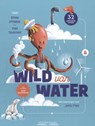Wild van water - Binke D'Haese ; Ines Tavernier - 9789464940749