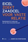 Eicel zoekt zaadcel voor vaste relatie - André Van Steirteghem - 9789464983289