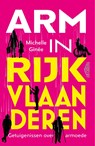 Arm in rijk Vlaanderen - Michelle Ginée - 9789464984279