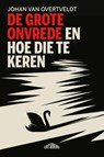 De grote onvrede - Johan van Overtveldt - 9789464984323