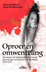 Oproer en omwenteling - Bram De Ridder ; Joost Van Meerbeeck - 9789464984682