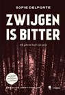 Zwijgen is bitter - Sofie Delporte - 9789464987560