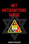 Het antisemitisme van de NSB - Harold Makaske - 9789465014708