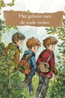 Het geheim van de oude molen - Anna Alberts - 9789465016191