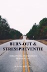 Burn-out en Stresspreventie - Dr. Randy Roso, Ph.D. - 9789465018492