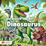 De wereld van de dinosaurus - Koekoek Kinderboek - 9789465018584