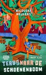 Terug naar de schoenenboom - Milouska Meulens - 9789465037035
