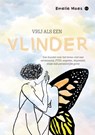 Vrij als een vlinder - Emelie Maes - 9789465091778