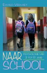 Naar school - Ewald Vervaet - 9789465093925