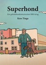 Superhond - Kees Tinga - 9789465094366