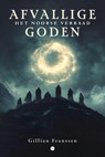 Afvallige goden - Gillian Franssen - 9789465094878