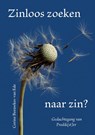 Zinloos zoeken naar zin? - Corine Beeuwkes-van Ede - 9789465097398