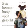 Een laatste kusje op je gezicht - Lisa Derckx - 9789465097602