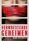Verwoestende geheimen - Diana van Zanten - 9789465097961