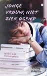 Jonge vrouw, niet ziek ogend - Ebony Priscilla - 9789465099880