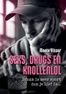 Seks, Drugs en Knollenlol - Monte Visser - 9789465110974