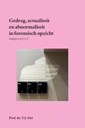 Gedrag, actualiteit en abnormaliteit - forensisch gezien - Prof. dr. T.I. Oei - 9789465111957