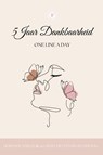5 Jaar Dankbaarheid - Brenda Burggraaff - 9789465113548