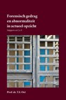 Forensisch gedrag en abnormaliteit in actueel opzicht - Prof. dr. T.I. Oei - 9789465116969