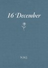 16 december - N.M.J. - 9789465117577