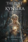 The lost Kynsera - Cindy Devijver - 9789465122090