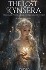 The lost Kynsera - Cindy Devijver - 9789465122311