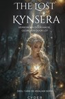 The lost Kynsera - Cindy Devijver - 9789465125107