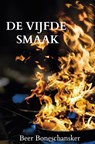 De vijfde smaak - Beer Boneschansker - 9789465128429