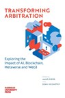 Transforming Arbitration - Maud Piers ; Sean McCarthy - 9789465150222