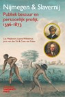 Nijmegen & Slavernij - Luc Meijboom ; Lianne Wilhelmus ; Joris van den Tol ; Coen van Galen - 9789465150734