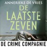 De laatste zeven - Annerieke de Vries - 9789465170183