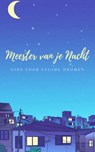 Meester van je Nacht - Andries B.V. - 9789465190150