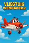 Vliegtuig Vriendenboekje - Andries B.V. - 9789465191058