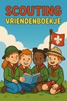 Scouting Vriendenboekje - Andries B.V. - 9789465191164