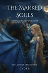 The marked souls - Cindy Devijver - 9789465200156