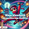 Ninja Kleurboek - Koekoek Kinderboek - 9789465200699