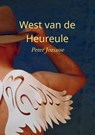 West van de Heureule - Peter Joziasse - 9789465203829