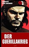 Ernesto Che Guevara: Der Guerillakrieg - Ernesto Che Guevara - 9789465204420