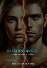 Relaties zijn KUT (maar toch wil je er één) - Kristel Van den Berg - 9789465206134