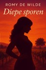 Diepe sporen - Romy De Wilde - 9789465206578