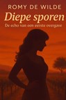 Diepe sporen - Romy De Wilde - 9789465207483