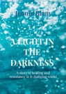 A LIGHT IN THE DARKNESS - Jennie Blom - 9789465208213