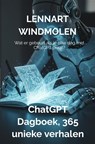 ChatGPT dagboek, 365 unieke verhalen - Lennart Windmolen - 9789465208565