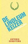 De Linoleumkeizer - Antonia Schuitema - 9789465262154