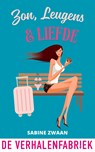 Zon, leugens en liefde - Sabine Zwaan - 9789465270050