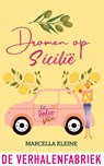 Dromen op Sicilië - Marcella Kleine - 9789465270081