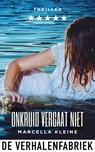 Onkruid vergaat niet - Marcella Kleine - 9789465270432