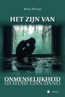 Het zijn van onmenselijkheid - Nora Hinaya - 9789465282718