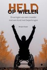 Held op wielen - Ansje Visser - 9789465283029